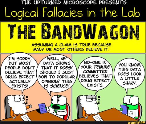 The Upturned Microscope Presents Logical Fallacies In The Lab The
