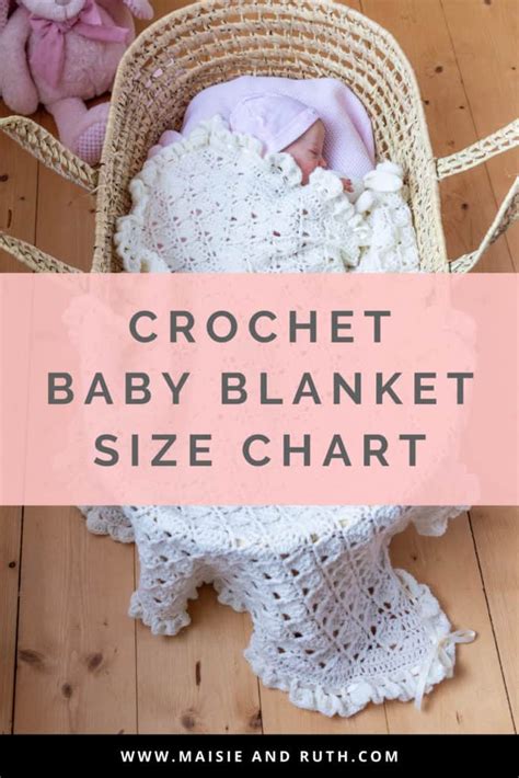 Crochet Baby Blanket Size Chart And Other Tips Maisie And Ruth