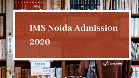 Ims Noida Admission 2020 Application Form Out Eligibility Placement