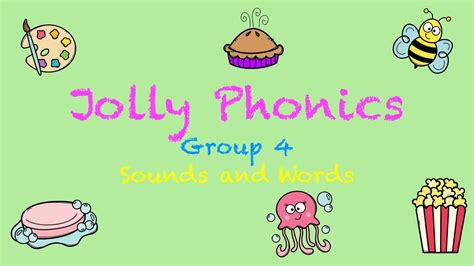 Jolly Phonics Group 4 【sounds And Words】 Youtube