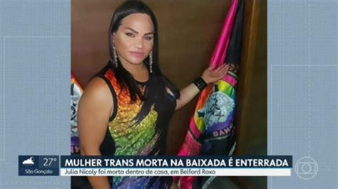 Mulher Trans Assassinada Em Belford Roxo Enterrada Rj G