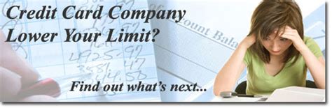Check spelling or type a new query. Credit Card Blog - What Should I Do If My Credit Card Company Lowers My Credit Limit?