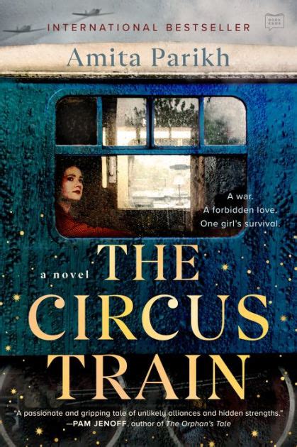 The Circus Train By Amita Parikh Paperback Barnes And Noble