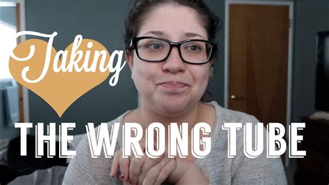 taking the wrong tube youtube
