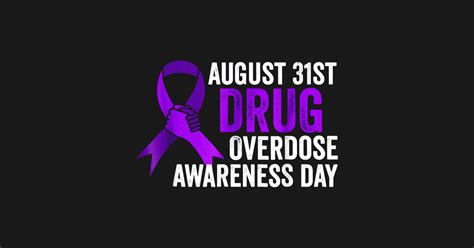 Drug Overdose Awareness Day Shirt August 31st Overdose Awareness