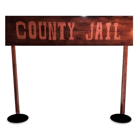 County Jail Sign Icatching Everything For Events