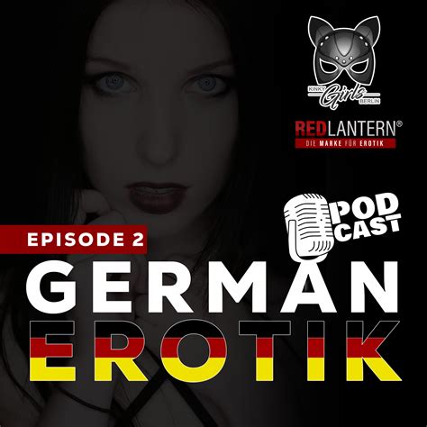 Redlantern Agency Podcast German Erotik Rund Um Thema Erotik In