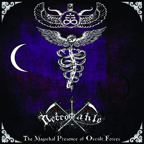 Necromante The Magickal Presence Of Occult Forces Metal Kingdom