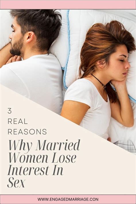 3 Real Reasons Why Married Women Lose Interest In Sex Artofit