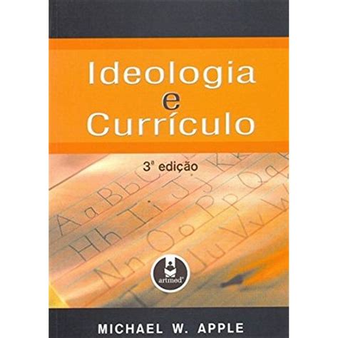 Ideologia E Currículo Livrofacil