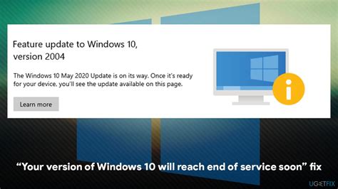 How To Fix Your Version Of Windows 10 Will Reach End Of Service Soon