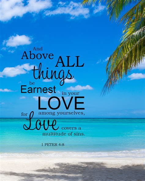 1 Peter 4:8 - Above All Things - Free Bible Verse Art Downloads - Bible ...