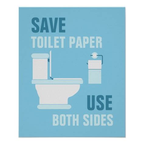 Save Toilet Paper Use Both Sides Poster Zazzle