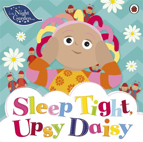 In The Night Garden Sleep Tight Upsy Daisy Penguin Books New Zealand