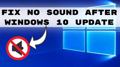 How To Fix No Sound After Windows 10 Update Youtube