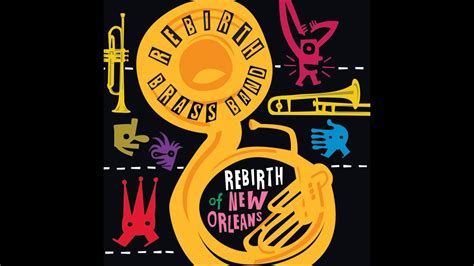 Rebirth Brass Band Shrimp And Gumbo Youtube
