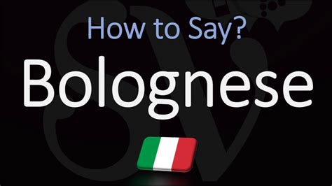 How to Pronounce Bolognese Sauce? (CORRECTLY) English, Italian ...