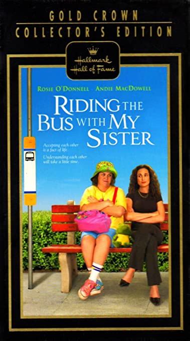 Riding The Bus With My Sister Rosie Odonnell Andie