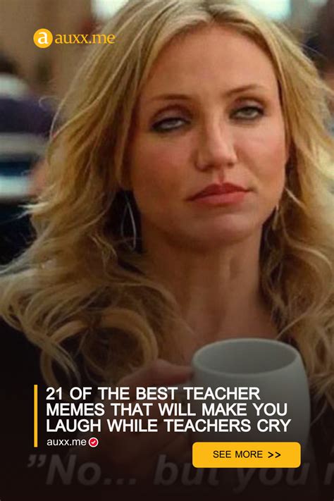 Of The Best Teacher Memes That Will Make You Laugh While Teachers Cry Artofit