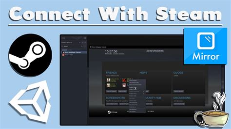 How To Connect Using Steam Unity Multiplayer Tutorial