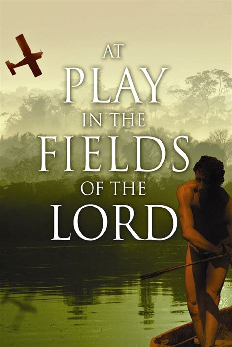 Watch At Play In The Fields Of The Lord 1991 Free Online