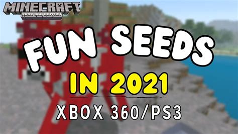 Cool Seeds For Minecraft Xbox 360 2021 Legacy Edition Seeds Gamesnewzz