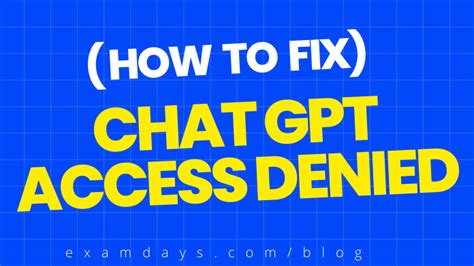 How To Fix Chat Gpt Access Denied Error Code