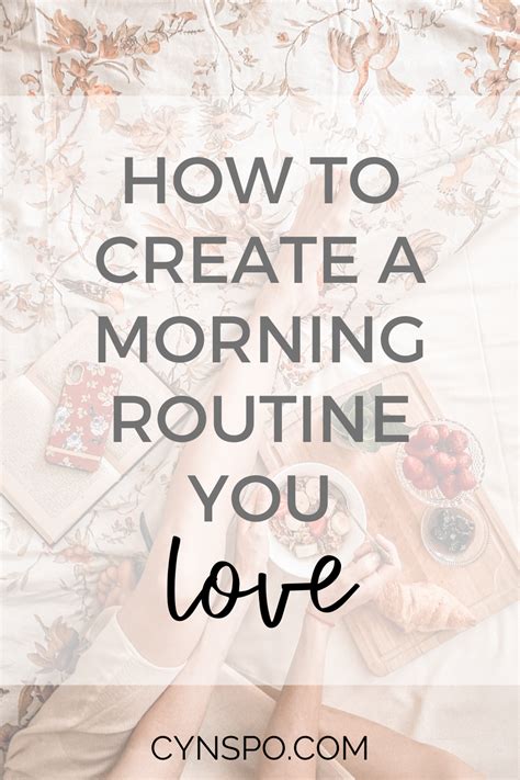 How To Create A Morning Routine Thats Easy To Follow Morning Routine