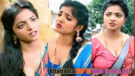 Bharti Jha Top 10 Web Series List Youtube