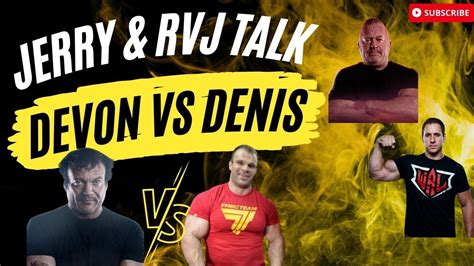 Jerry Predicts Devon Larratt Vs Denis Cyplenkov Armwrestling Supermatch