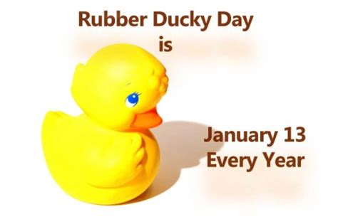 Celebrate Rubber Ducky Day Every January 13 Nonstop Celebrations