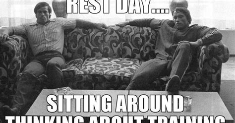Rest Day Bodybuilding Meme Bodybuilding Awesome And