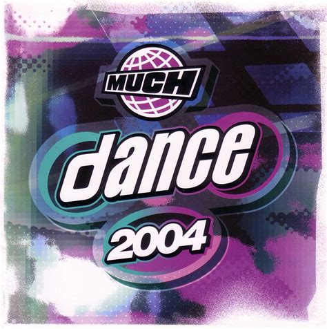 Much Dance 2004 Various Artists [muchdnce 204]