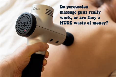 Does A Percussion Massage Gun Work What Do Massage Guns Do Are They A