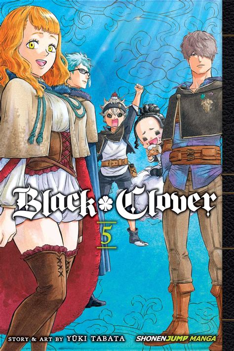 Black Clover Vol 5 Book By Yuki Tabata Official Publisher Page