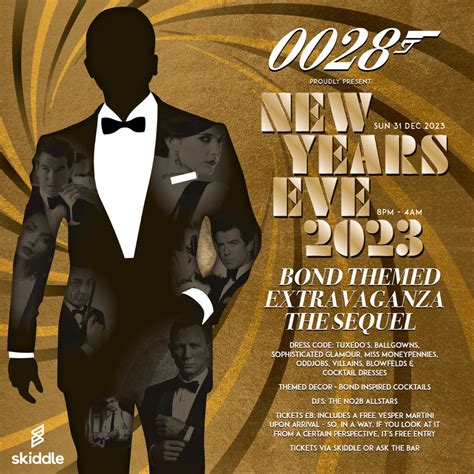 No28s New Years Eve Bond Themed Extravaganza The Sequel No28