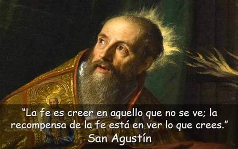 80 Frases De San Agustín Sobre El Amor A Dios Y La Fe