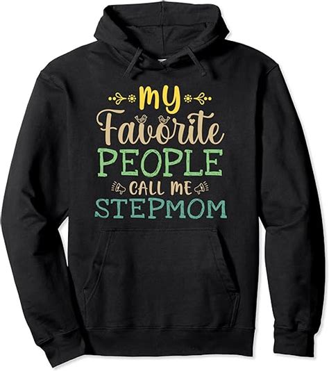 My Favorite People Call Me Stepmom Retro Design Cool Stepmom Pullover Hoodie