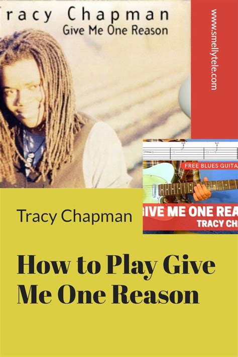 How To Play Give Me One Reason In 2021 Tracy Chapman Tracy Guitar