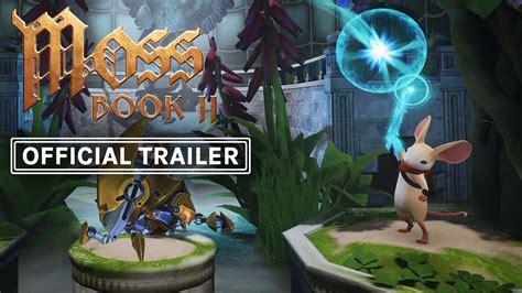 Moss Book 2 Quest 2 Reveal Trailer Youtube