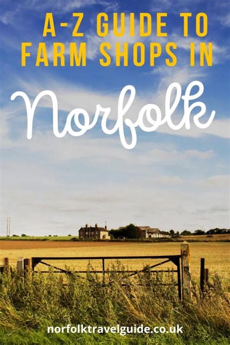 43 norfolk farm shops for amazing local produce written by a local