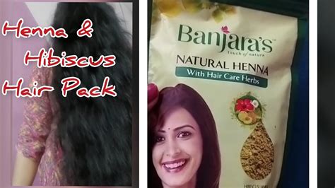 Henna And Hibiscus Hair Pack Banjara S Natural Henna Henna For Hair Growth Youtube