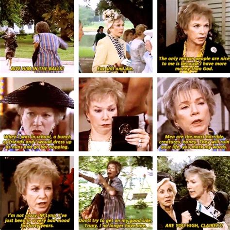 Funny Quotes From Steel Magnolias Quotesgram