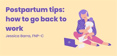 Postpartum Tips How To Go Back To Work Delfina