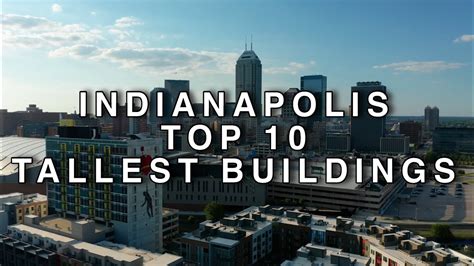 Top 10 Tallest Buildings In Indianapolis 2021 Youtube