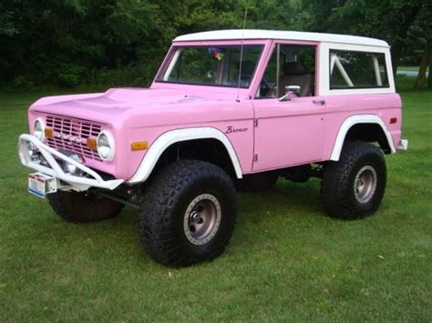 You Want A Pink Bronco Eh Ford Bronco Dream Cars Bronco