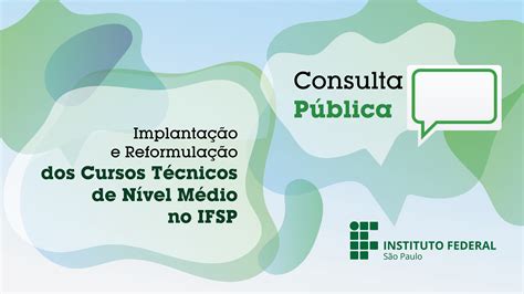 Consulta P Blica Para Cursos T Cnicos Participe Portal Institucional Ifsp