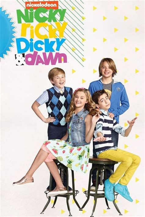 Nicky Ricky Dicky And Dawn Tv Series 2014 2018 Posters — The Movie