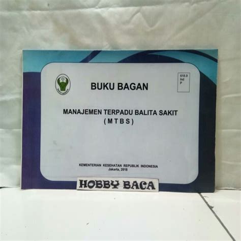 Jual Buku Bagan Mtbs Manajemen Terpadu Balita Sakit Shopee Indonesia