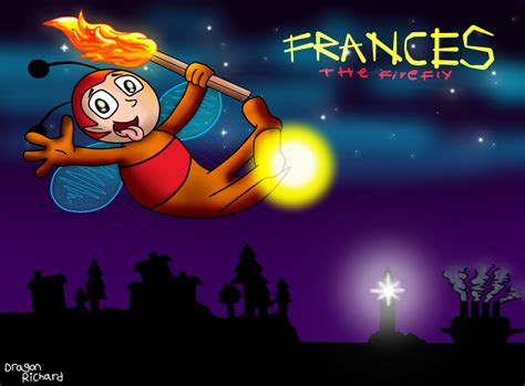 Frances The Firefly By Dragonrichard On Deviantart